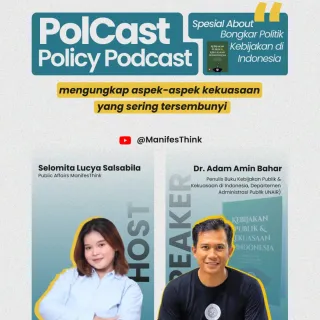PolCast spesial bedah buku "Kebijakan Publik & Kekuasaan di Indonesia".